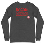 Long Sleeve T-Shirt (Two-sided) - Big Fat Bacon