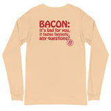 Long Sleeve T-Shirt (Two-sided) - Big Fat Bacon