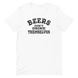 Athletic Fit T-Shirt - Beers Don't Drink Themselves